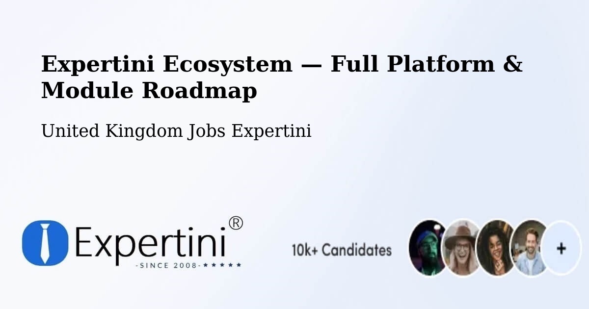 Expertini Ecosystem — Full Platform & Module Roadmap – Upper Poppleton