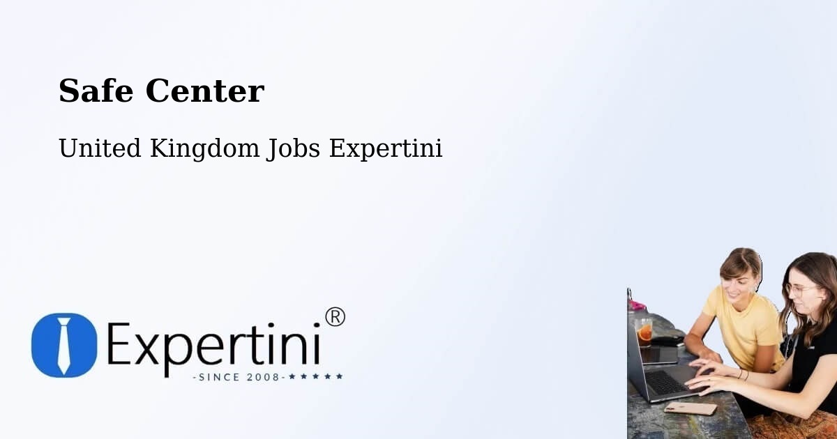 Safety Center – Upper Poppleton - United Kingdom Jobs Expertini